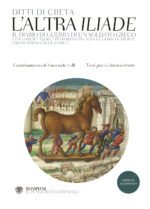 L'altra «Iliade». Testi greci e latini a fronte