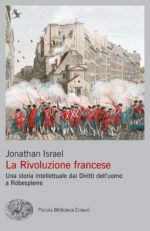 La Rivoluzione francese. Una storia intellettuale dai Diritti dell'uomo a Robespierre