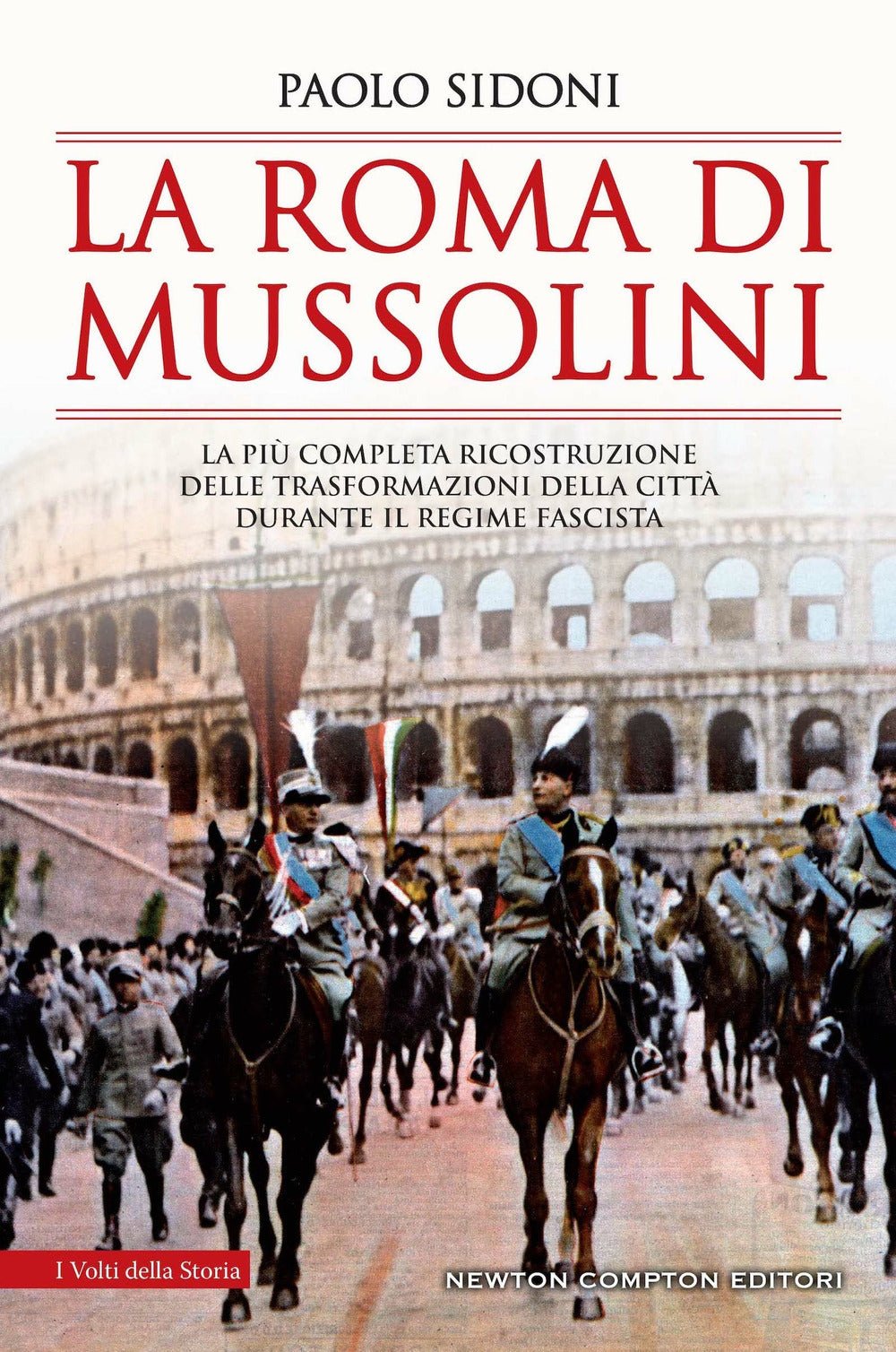 La Roma di Mussolini