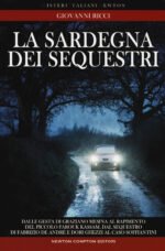 La Sardegna dei sequestri