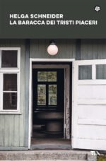 La baracca dei tristi piaceri