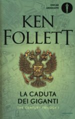 La caduta dei giganti. The century trilogy. Vol. 1