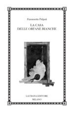 La casa delle orfane bianche