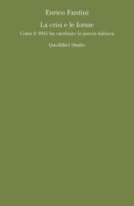 La crisi e le forme. Come il 1945 ha cambiato la poesia italiana