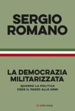 La democrazia militarizzata. Quando la politica cede il passo alle armi