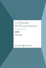 La filosofia del Rinascimento. Una guida per temi