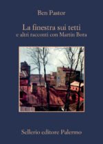 La finestra sui tetti e altri racconti con Martin Bora