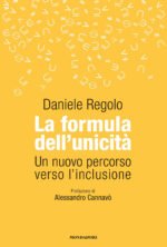 La formula dell'unicità. Un nuovo percorso verso l'inclusione