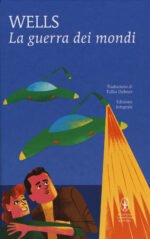 La guerra dei mondi. Ediz. integrale