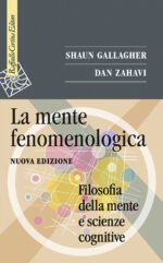 La mente fenomenologica. Filosofia della mente e scienze cognitive