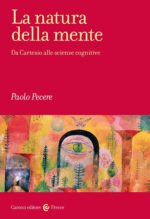 La natura della mente. Da Cartesio alle scienze cognitive
