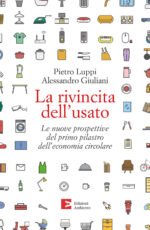 La rivincita dell'usato. Le nuove prospettive del primo pilastro dell'economia circolare