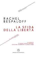 La sfida della libertà. Gli anni americani (1943-1949). Opere. Vol. 2