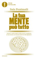 La tua mente può tutto