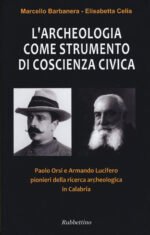 L'archeologia come strumento di coscienza civica