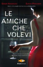 Le amiche che volevi