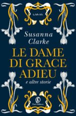 Le dame di Grace Adieu e altre storie