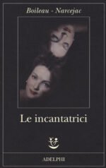Le incantatrici