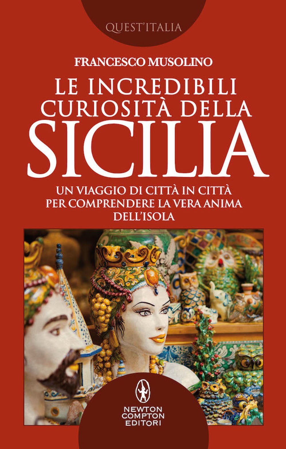 Le incredibili curiosità della Sicilia