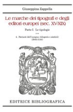 Le marche dei tipografi e degli editori europei (sec. XV-XIX). Vol. 4: Parlanti dell'insegna (Allegorie e simboli) (3844-5144)
