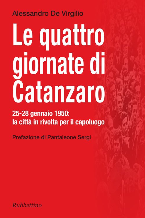 Le quattro giornate di Catanzaro