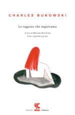 Le ragazze che seguivamo