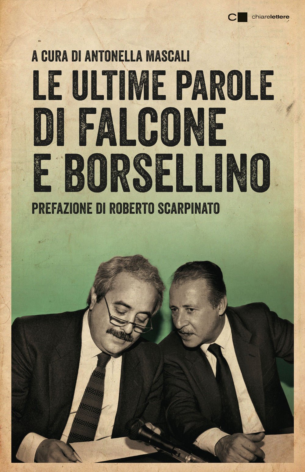 Le ultime parole di Falcone e Borsellino