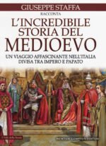 L'incredibile storia del Medioevo