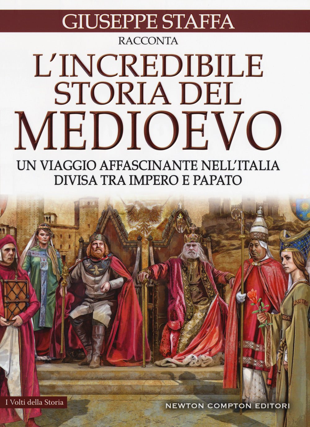 L'incredibile storia del Medioevo