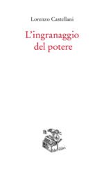 L'ingranaggio del potere
