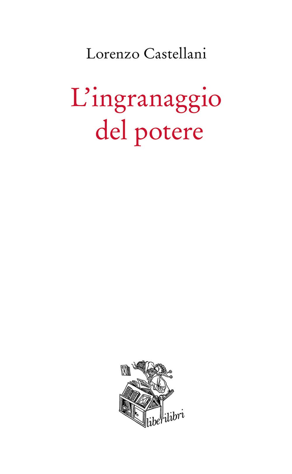 L'ingranaggio del potere