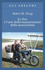 Lo zen e l'arte della manutenzione della motocicletta