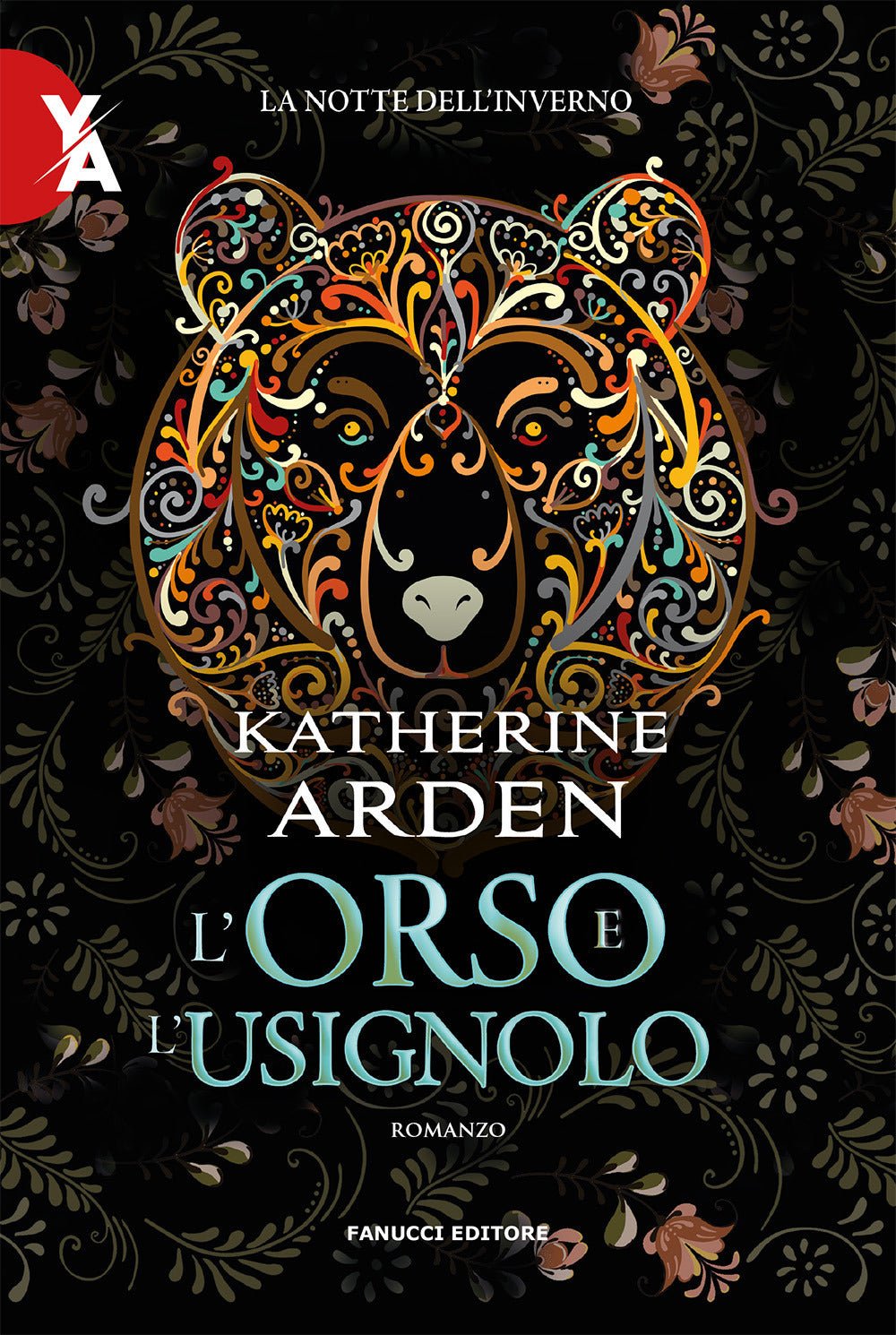 L'orso e l'usignolo. La notte dell'inverno. Vol. 1