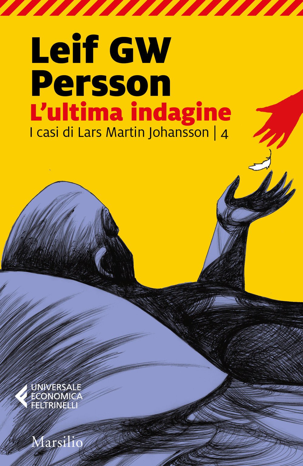 L'ultima indagine. I casi di Lars Martin Johansson. Vol. 4