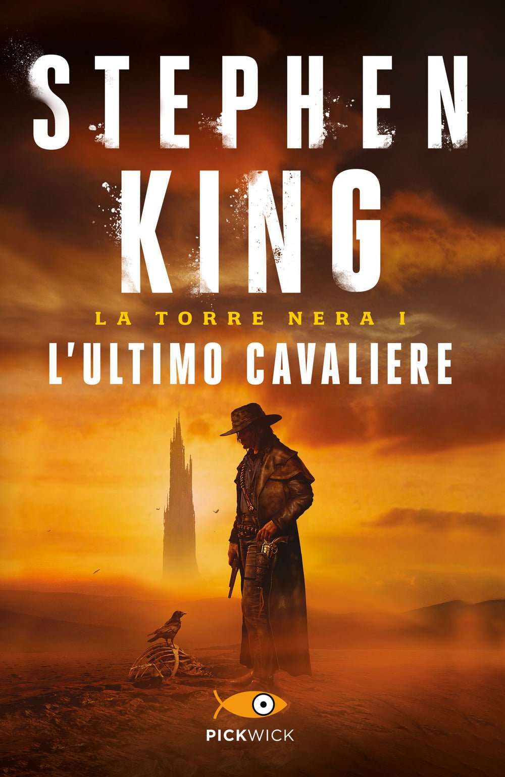 L'ultimo cavaliere. La torre nera. Vol. 1