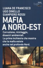 Mafia a Nord-Est