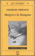 Maigret e la Stangona