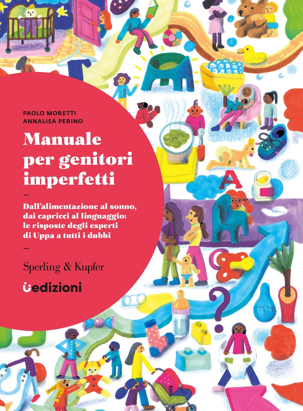 Manuale per genitori imperfetti