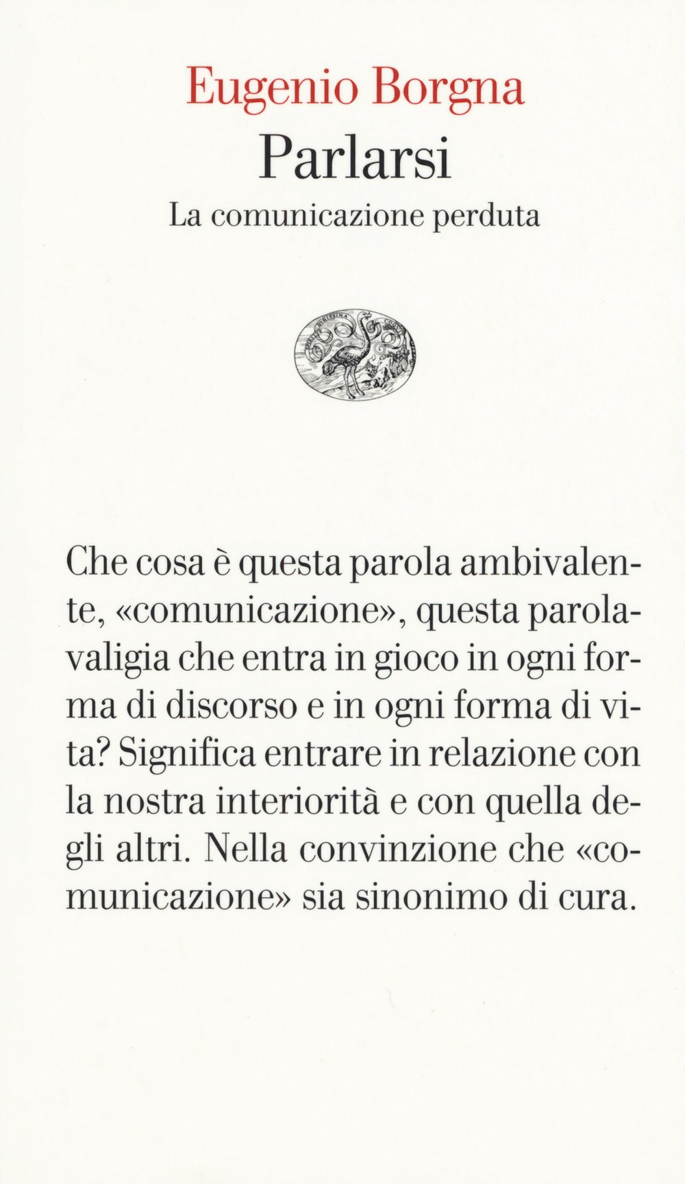 Parlarsi. La comunicazione perduta