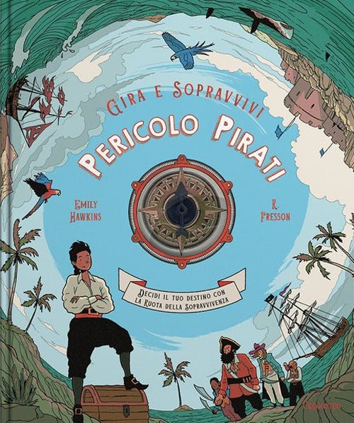 Pericolo pirati. Decidi il tuo destino con la ruota della sopravvivenza