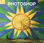 Photoshop. Corso completo di tecnica fotografica