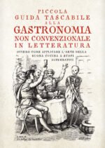 Piccola guida tascabile alla gastronomia non convenzionale in letteratura