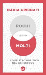 Pochi contro molti. Il conflitto politico nel XXI secolo