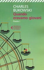 Quando eravamo giovani. Poesie. Vol. 1