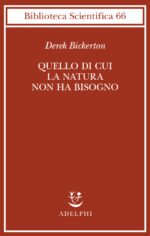 Quello di cui la natura non ha bisogno. Linguaggio, mente ed evoluzione