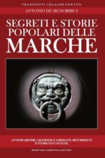 Segreti e storie popolari delle Marche