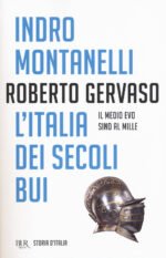 Storia d'Italia. Vol. 1: L' Italia dei secoli bui