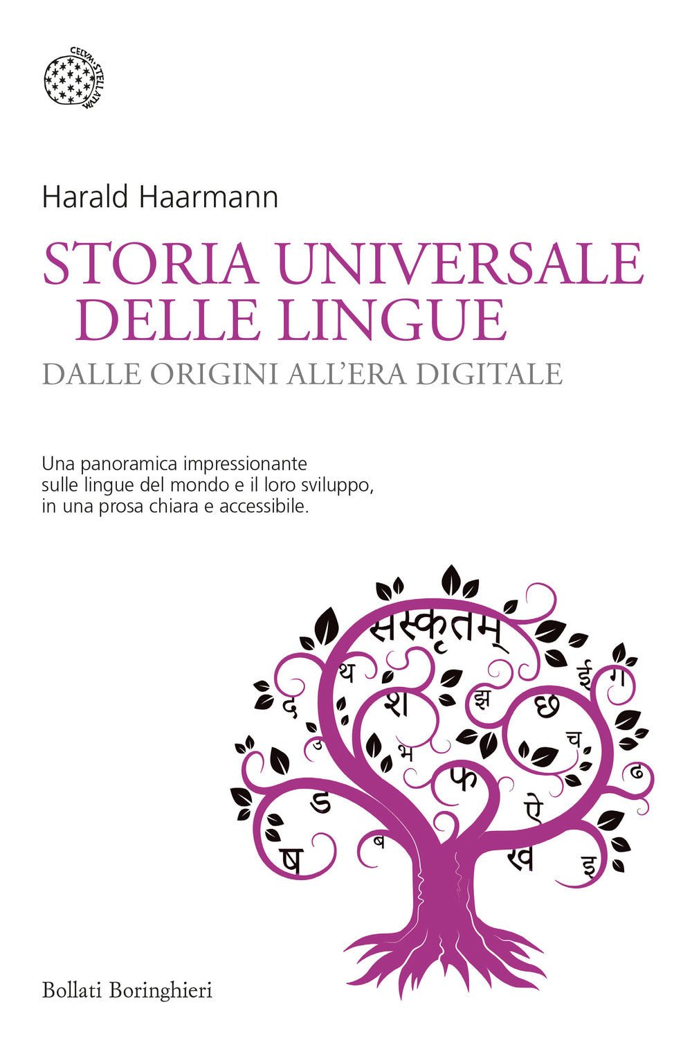 Storia universale delle lingue. Dalle origini all'era digitale