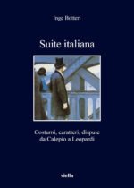 Suite italiana. Costumi, caratteri, confronti da Calepio a Leopardi