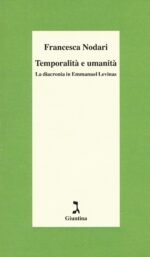 Temporalità e umanità. La diacronia in Emmanuel Levinas